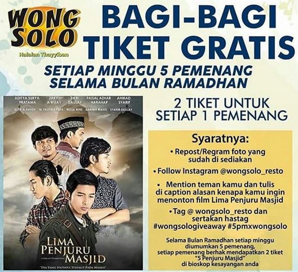 Selama Ramadhan, Ayam Bakar Wong Solo Bagi-Bagi Tiket Gratis Film 'Lima Penjuru Masjid'