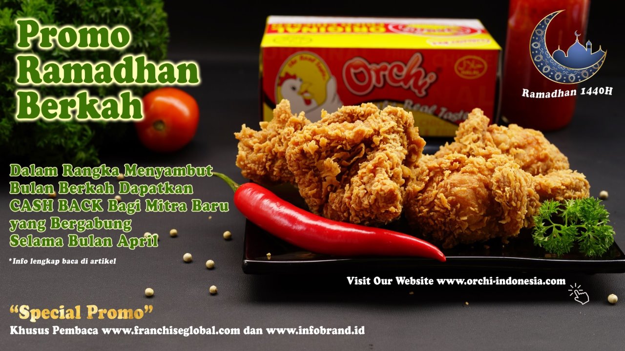 Yuk Join Orchi Chicken, Ada Promo Khusus Sambut Ramadhan
